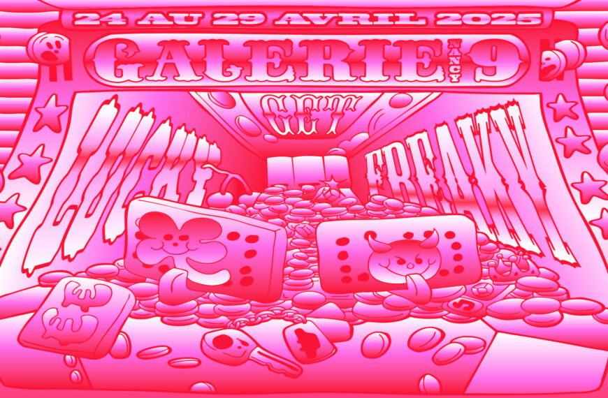 Exposition “Get lucky / Get freaky” — Du 24 au 29 avril 2025